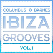 Columbus & Barnes - Ibiza Grooves.jpg